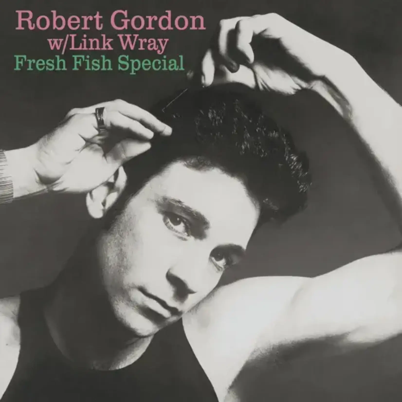Gordon, Robert & Link Wray: Fresh Fish Special [VINTAGE]