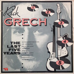 Grech, Rick: Last Five Years [VINTAGE]