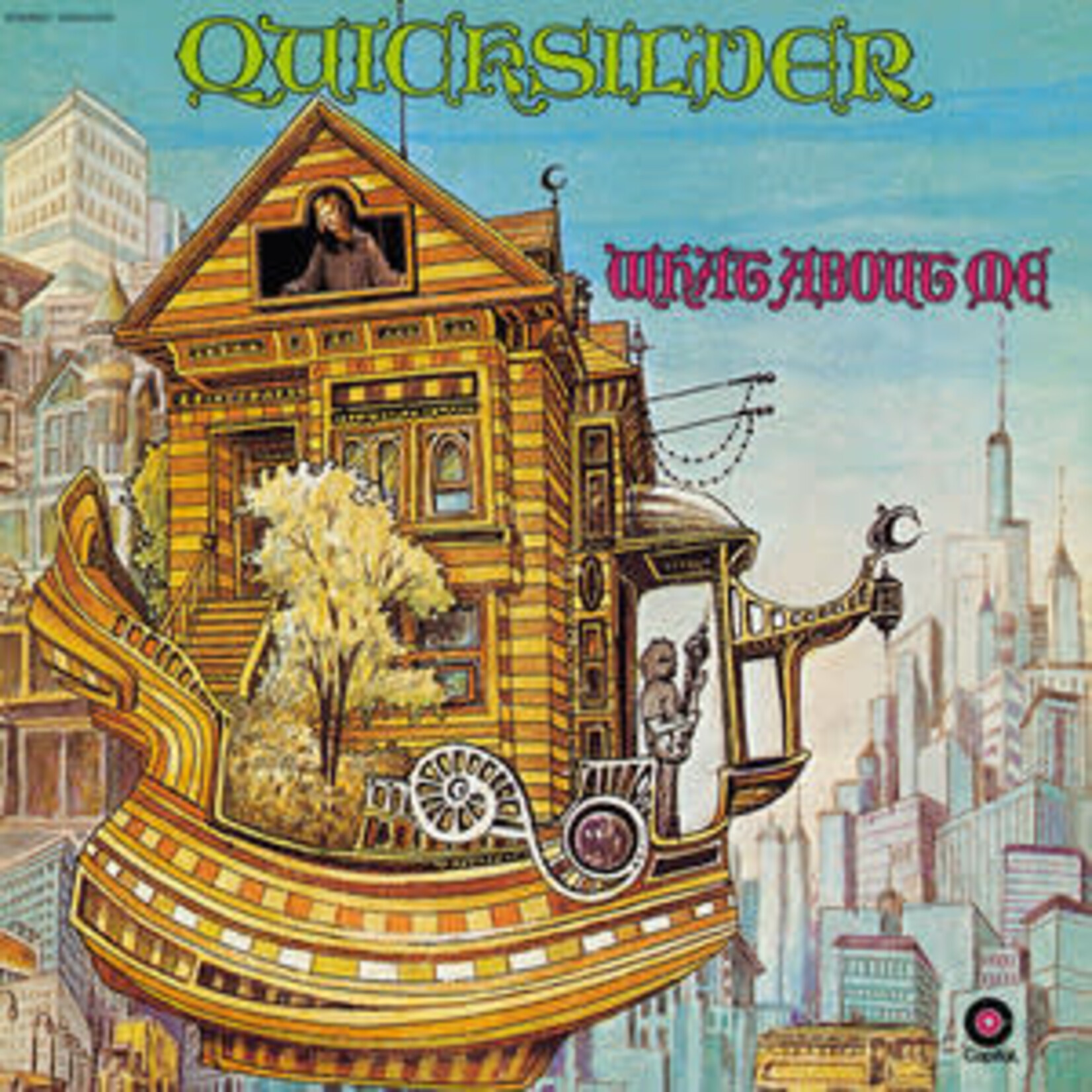 Quicksilver Messenger Service: What About Me [VINTAGE]
