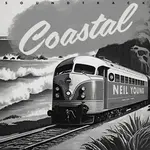 Neil Young - Coastal: The Soundtrack (crystal clear vinyl-indie exclusive)