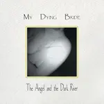 [New Vinyl] My Dying Bride: The Angel & The Dark River (30th Anniversary Edition) [Peaceville]