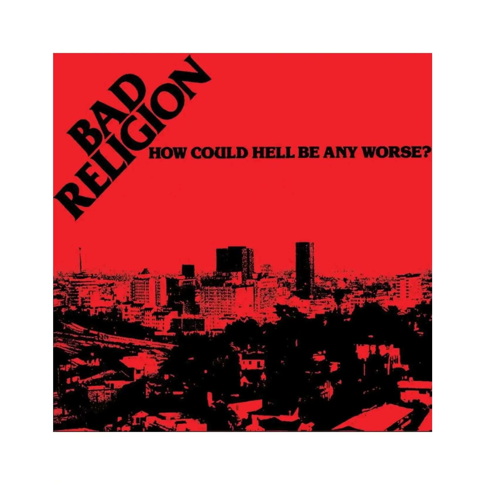[New Vinyl] Bad Religion: How Could Hell Be Any Worse (40th anniversary-Canada colour variant) [EPITAPH]