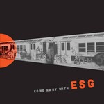 [New Vinyl] ESG: Come Away With (neon orange vinyl) [FIRE]