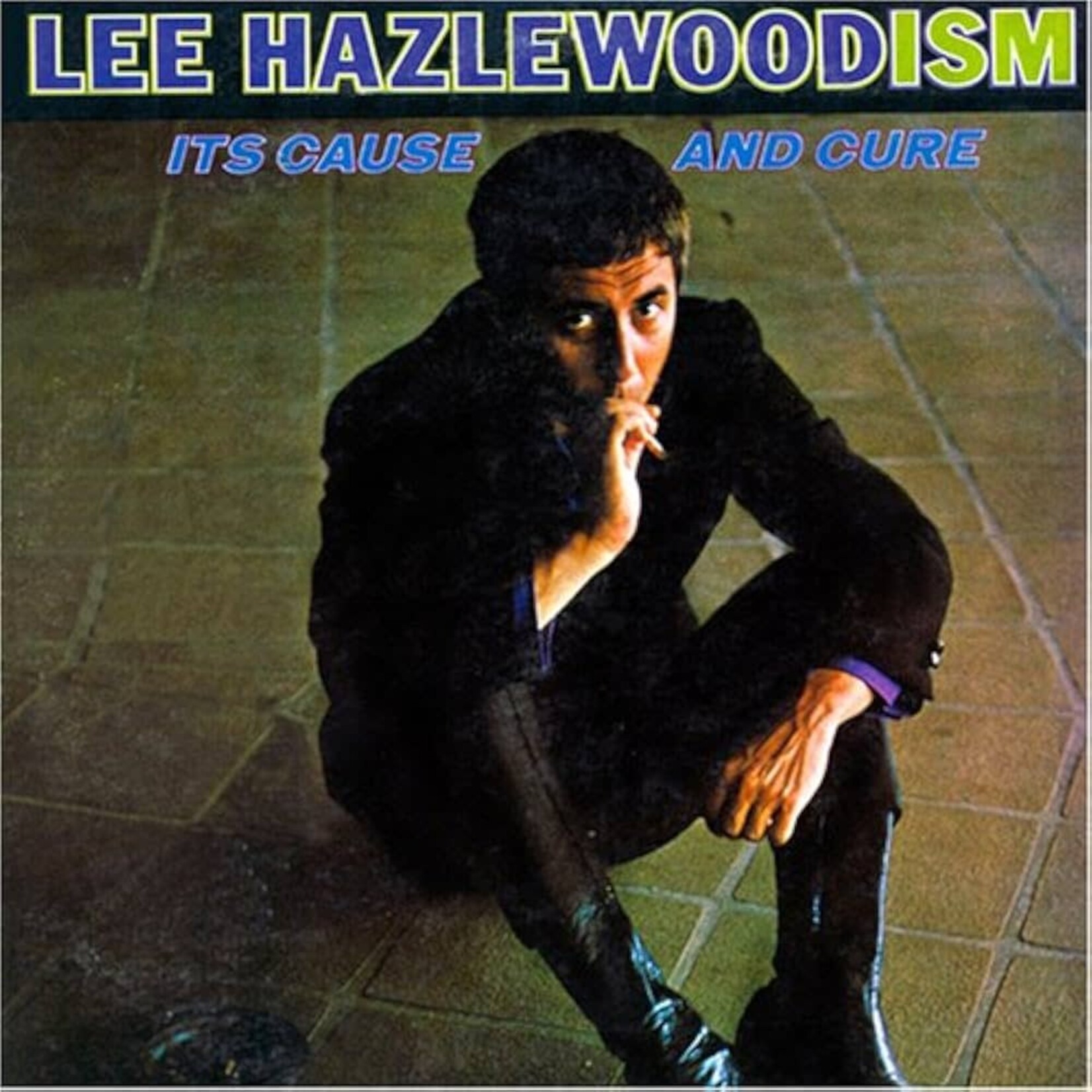 [New Vinyl] Hazlewood, Lee: Lee Hazlewoodism - Its Cause And Cure [ELEMENTAL]