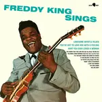 [New Vinyl] King, Freddy: Freddy King Sings (180g-4 bonus tracks) [BLUES JOINT]