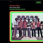 [New Vinyl] Sanders, Pharoah: Summum Bukmun Umyun - Deaf Dumb Blind [ELEMENTAL]