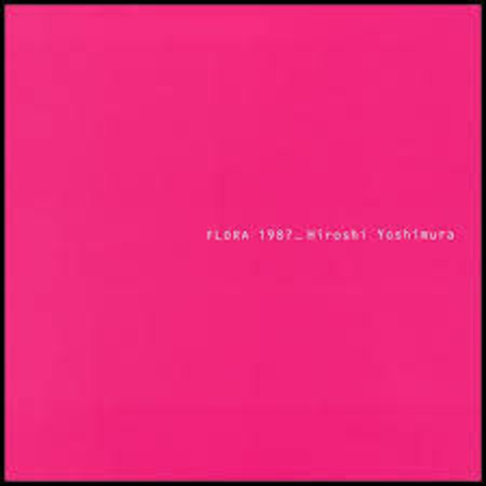 [New Vinyl] Yoshimura, Hiroshi: Flora (2LP) [TEMPORAL DRIFT]