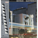 [Japanese Vintage] Welch, Bob: Man Overboard (w/ OBI & Insert) [JAPANESE VINTAGE]