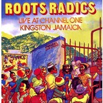 [New] Roots Radics - Live at Channel One Kingston Jamaica