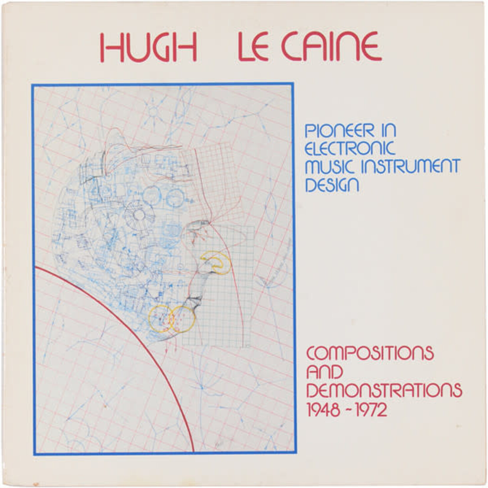 [Kollectible Vinyl] Hugh Le Caine: Pioneer In Electronic Music Instrument Design (1985, Canada, Modern Compositions, VG+) [JWD-02]