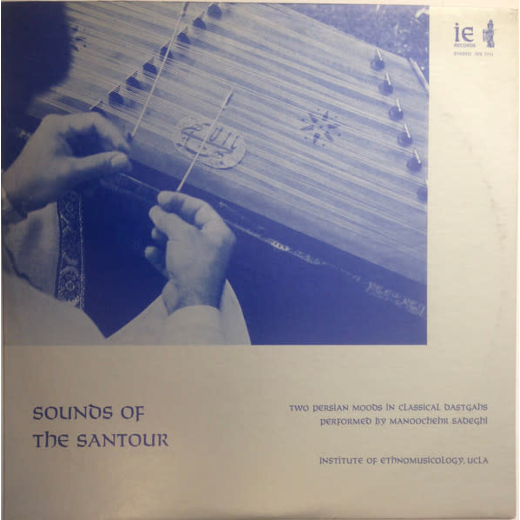 [Kollectible Vinyl] Manoochehr Sadeghi: Sounds Of The Santour Two Persian Moods In Classical Dastgahs (1974, USA, VG+) [INSTITUTE OF ETHNOMUSICOLOGY, UCLA]