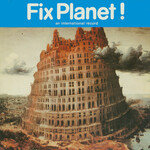 [Kollectibles] Various Artists: Fix Planet! (1981, Germany, w/7", EX) [ATA TAK]