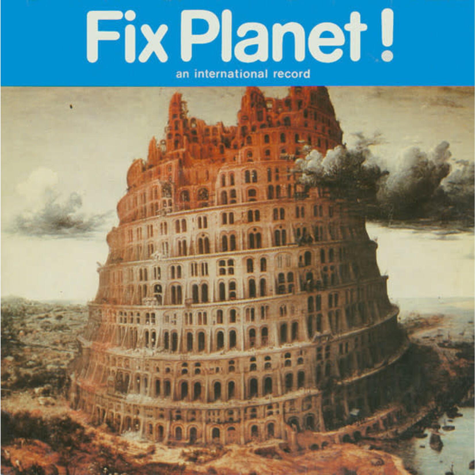 [Kollectible Vinyl] Various Artists: Fix Planet! (1981, Germany, w/7", EX) [ATA TAK]