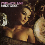 Knight, Robert: Everlasting Love [VINTAGE]