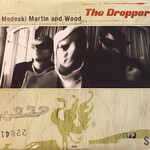 [Kollectibles] Medeski Martin & Wood: The Dropper (2000, USA, VG+)[BLUE NOTE]