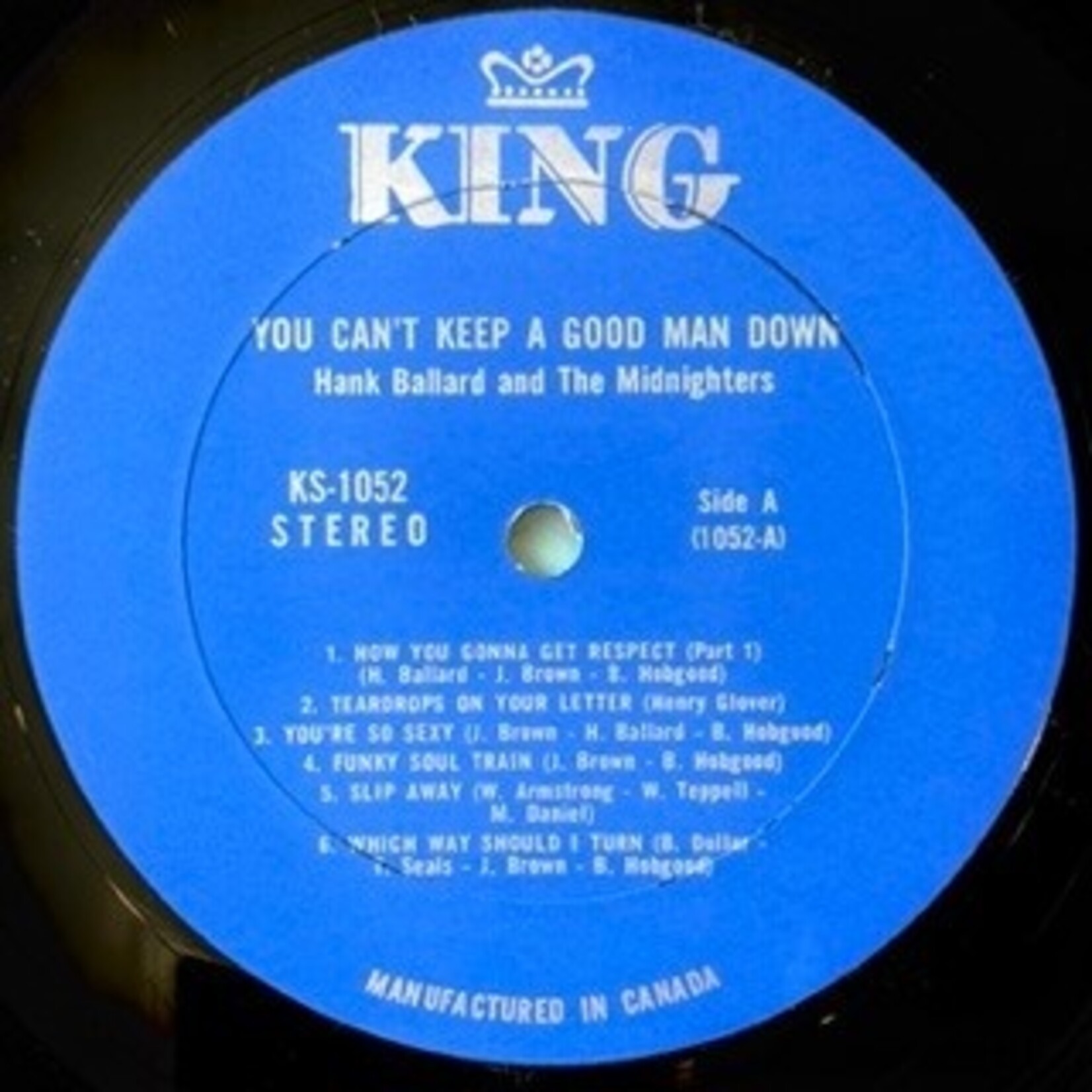 [Nick's Disk Pics] Ballard, Hank: You Can't Keep A Good Man Down (1968, Canada, VG+) [KING]