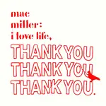 Mac Miller - I Love Life, Thank You (Clear Vinyl)