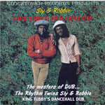 [New] Sly & Robbie: King Tubby's Dance Hall Dub [ABRAHAM]