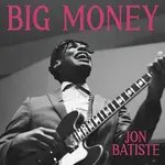 [New Vinyl] Batiste, Jon: Big Money [VERVE]