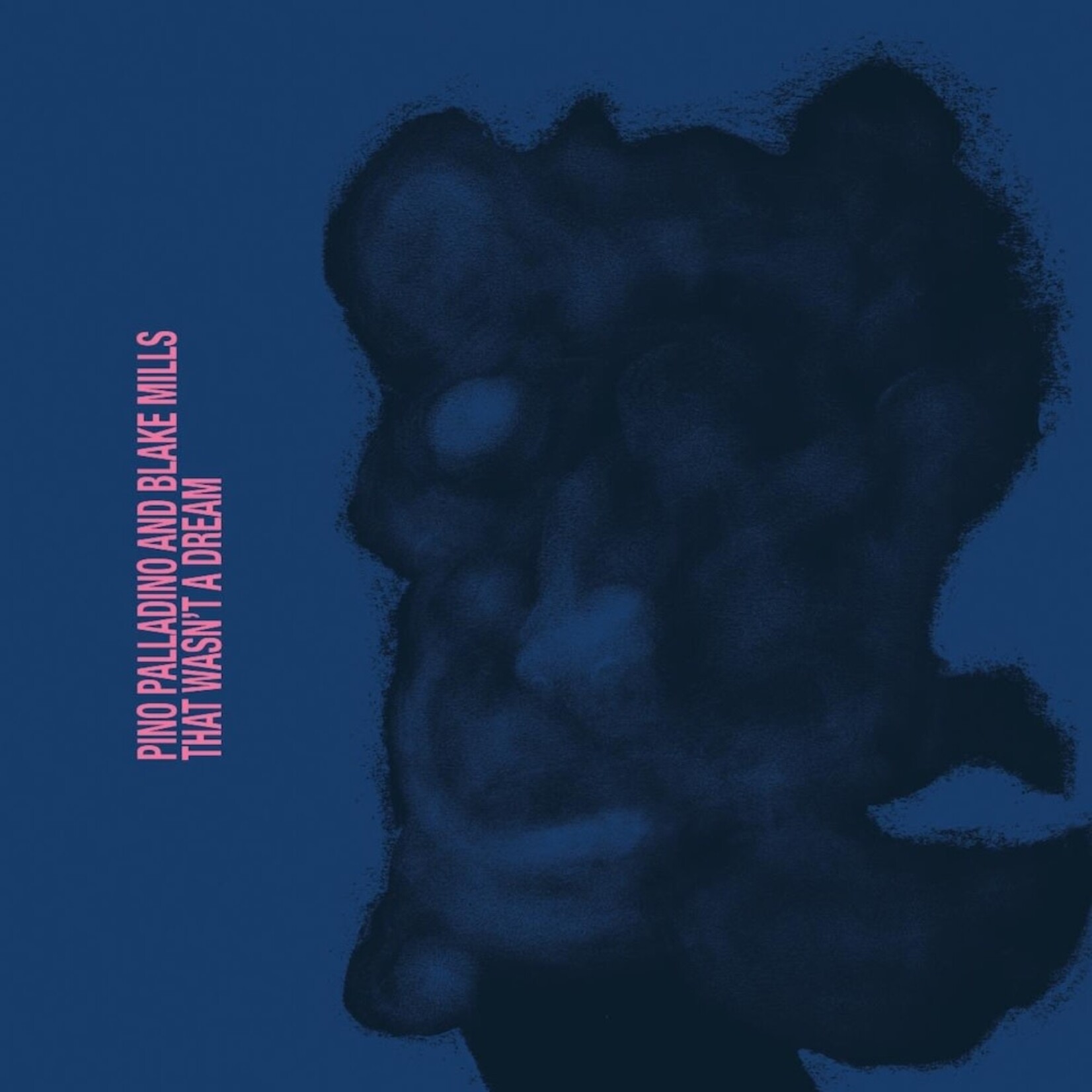 [New Vinyl] Palladino, Pino/Mills, Blake: That Wasn't A Dream [VERVE]