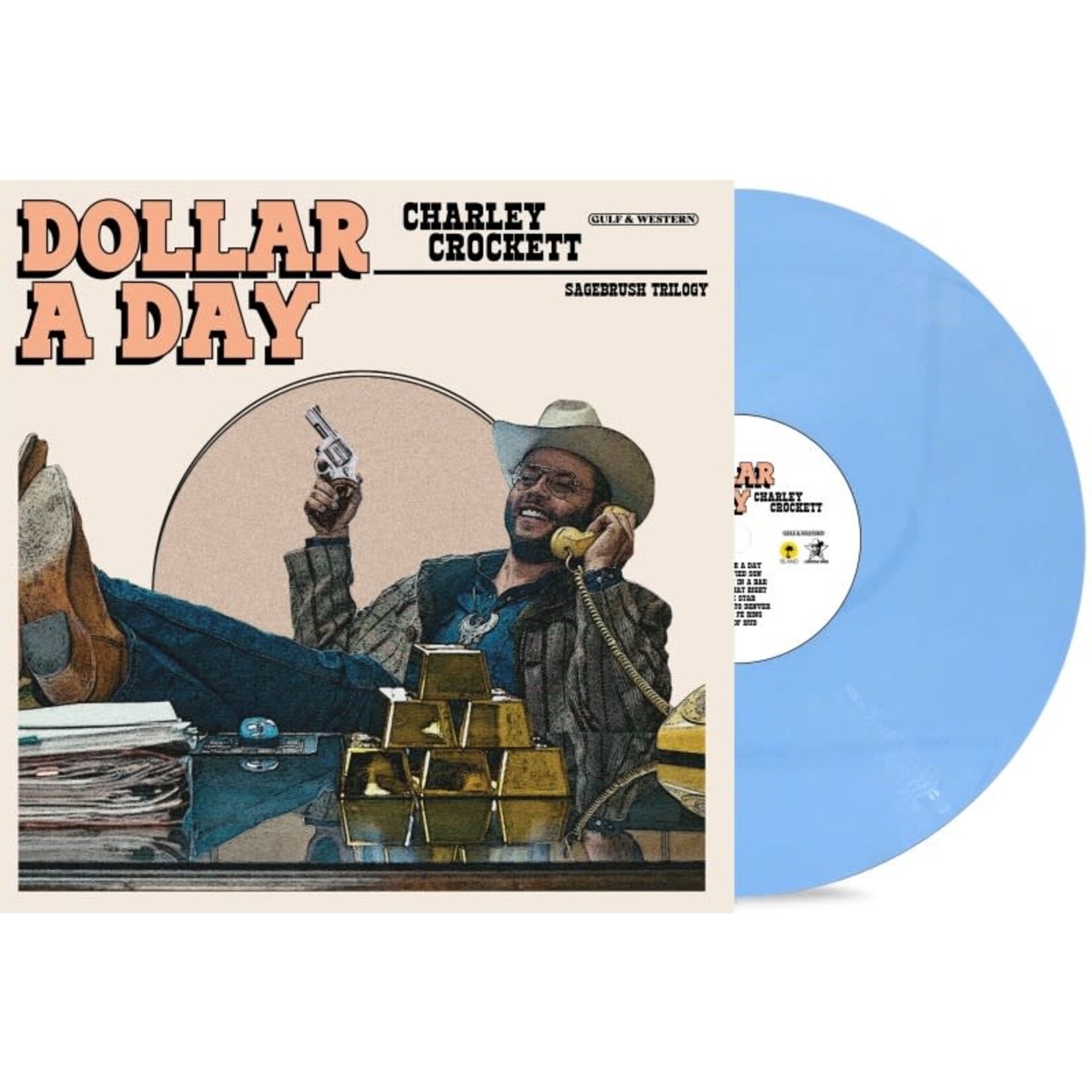 [New Vinyl] Crockett, Charley: Dollar a Day (Indie Exclusive, Pale Blue Vinyl With Alt Cover) [ISLAND]