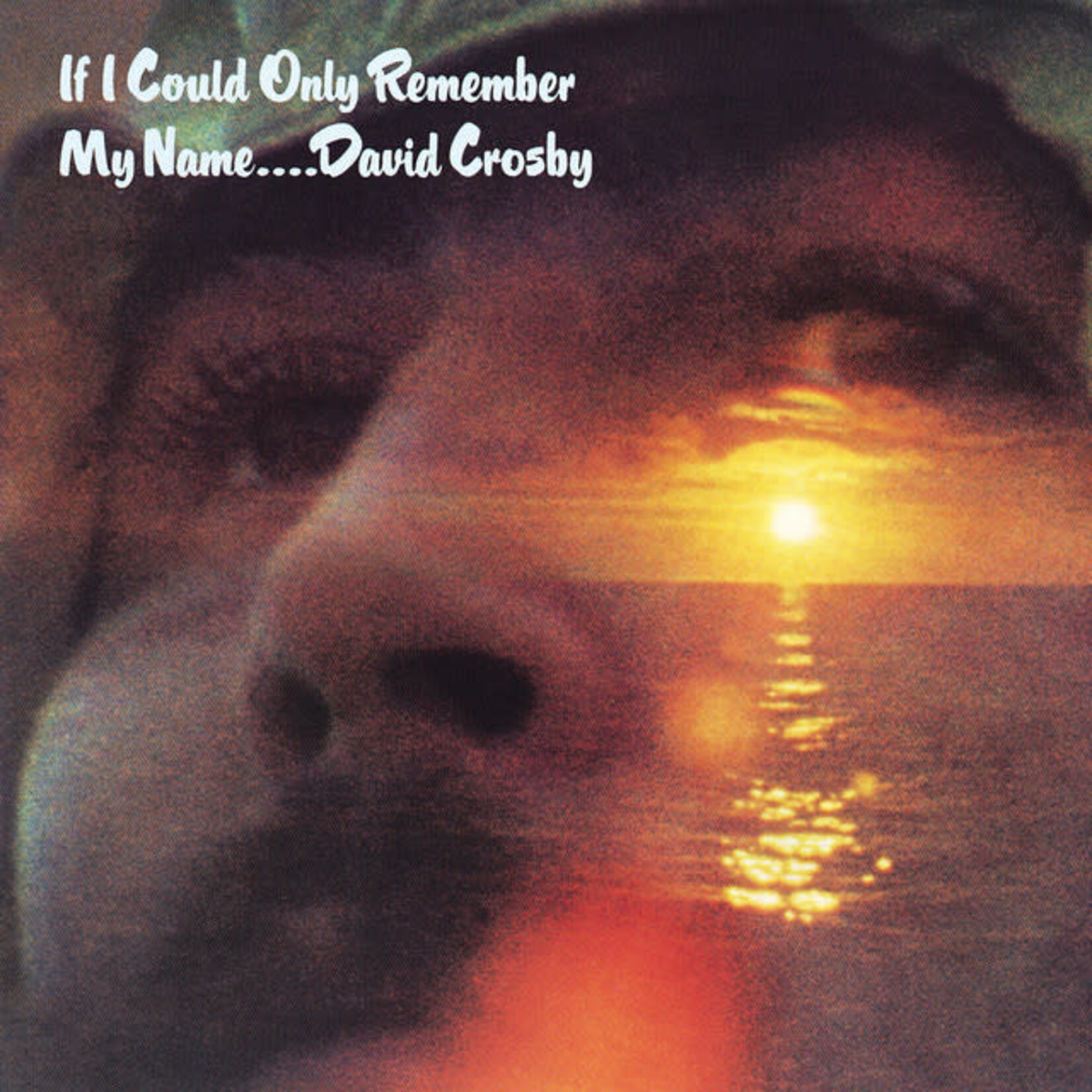 Crosby, David: If I Could Only Remember My Name [VINTAGE]