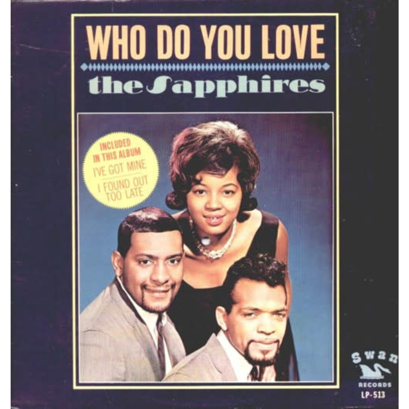 [Kollectible Vinyl] Sapphires: Who Do You Love? (1964, Canada, VG) [REO]
