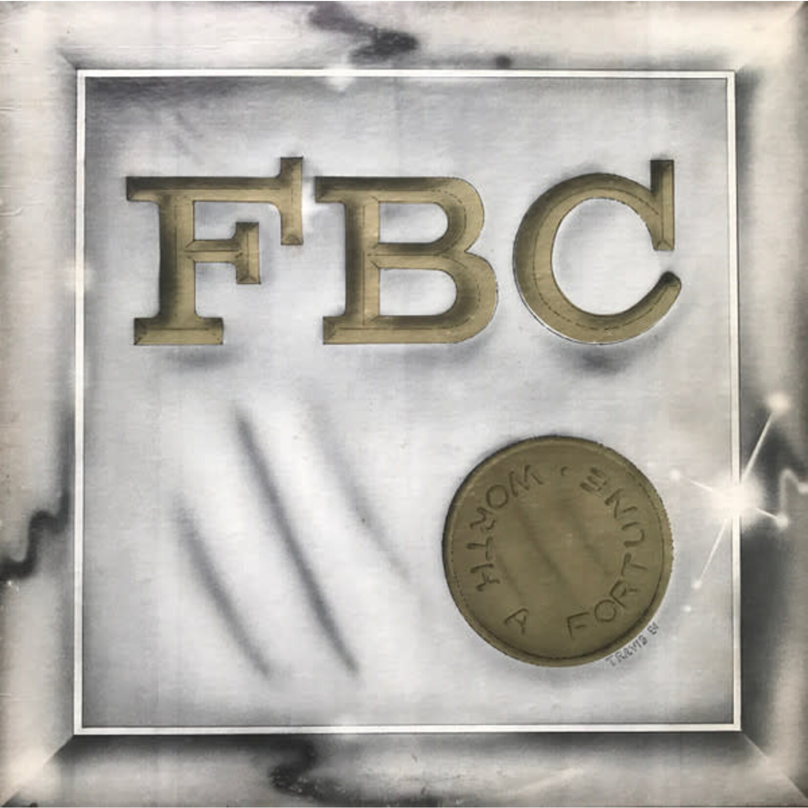 [Kollectibles] FBC Band: Worth A Fortune (1982, USA, VG)