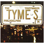TYMES: Trustmaker [VINTAGE]
