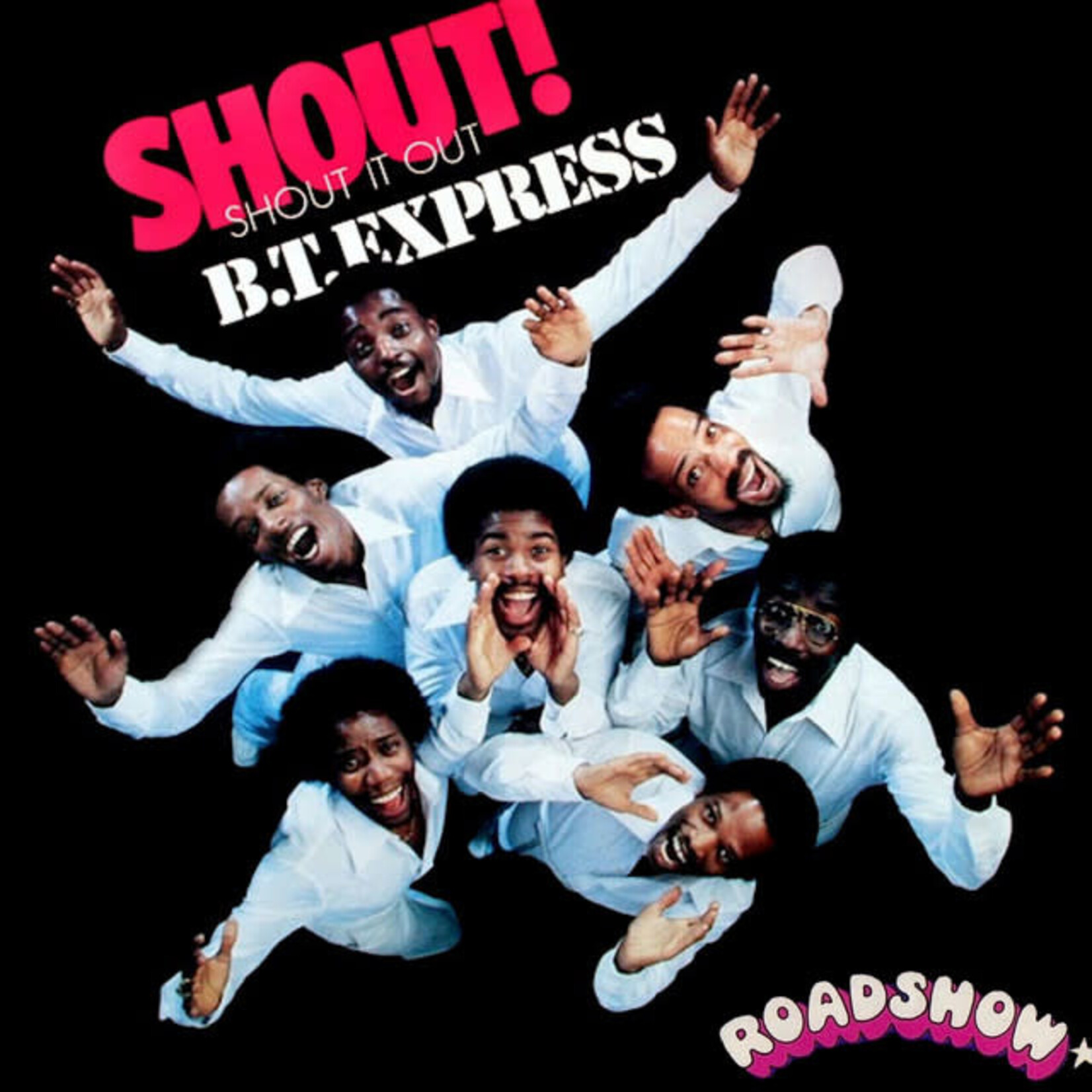 B.T. EXPRESS: SHOUT IT OUT