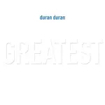 [New] Duran Duran: Greatest (2LP) [PARLOPHONE UK]