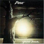 Poco: Ghost Town [VINTAGE]