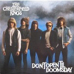 Chesterfield Kings: Don't Open Til Doomsday [VINTAGE]