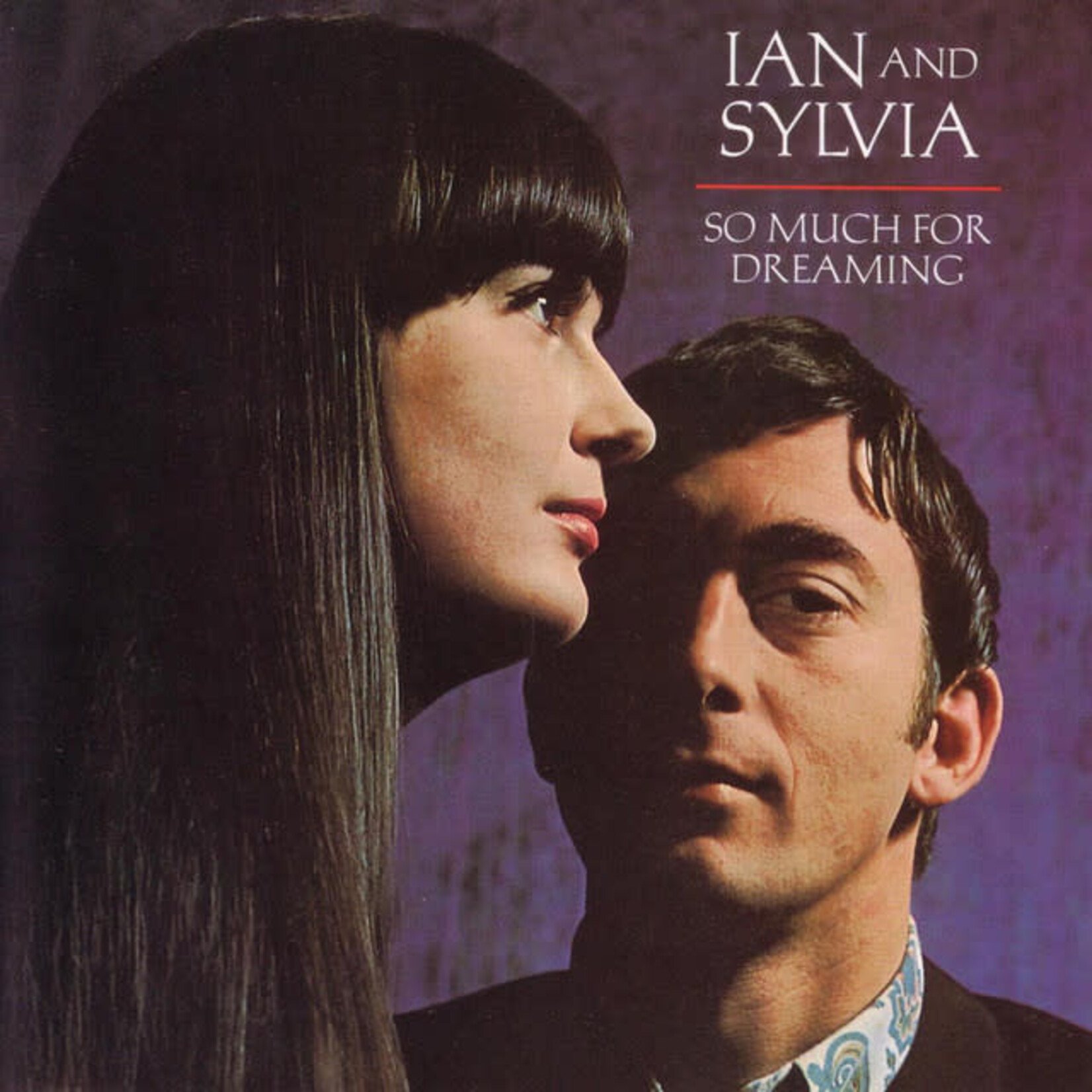 Ian & Sylvia: So Much for Dreaming [VINTAGE]