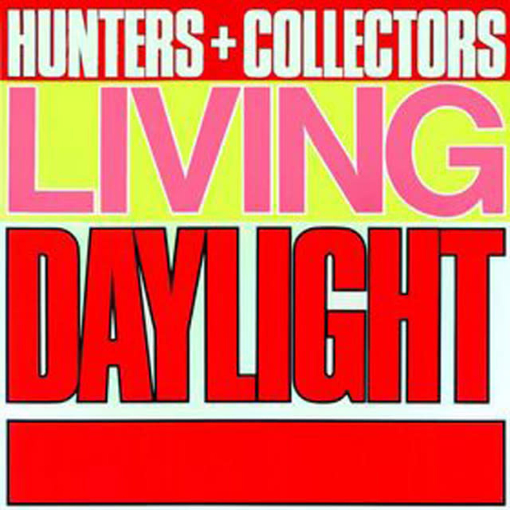 Hunters & Collectors: Living Daylight [VINTAGE]
