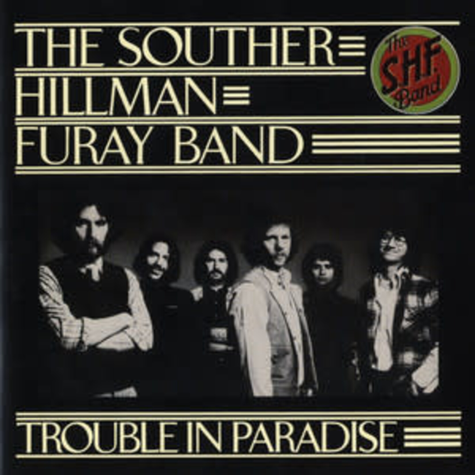 [Vintage] Souther, Hillman, Furay Band: Trouble In Paradise[VINTAGE]