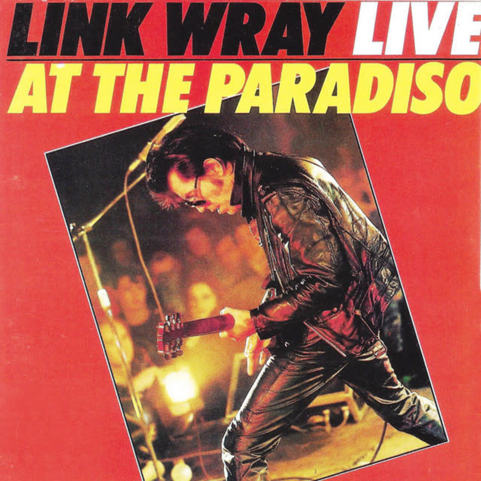 [Vintage] Wray, Link: Live At The Paradiso [VINTAGE]