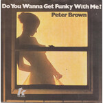 [Vintage] Brown, Peter: Do You Wanna Get Funky With Me? [VINTAGE]