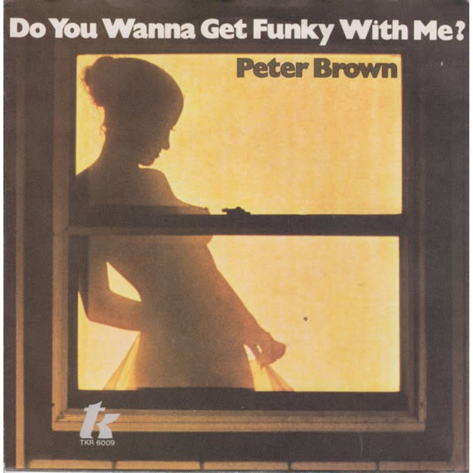 [Vintage] Brown, Peter: Do You Wanna Get Funky With Me? [VINTAGE]