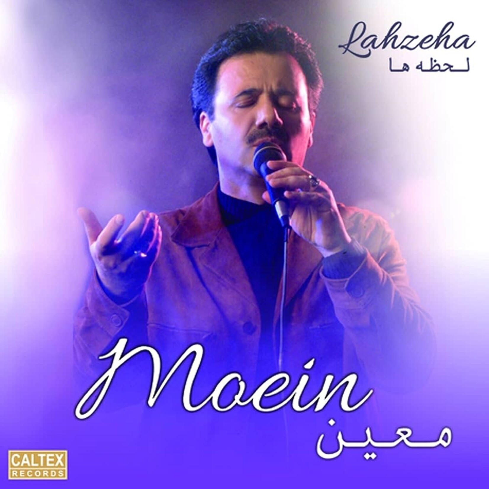 Moein: Lahzeha [CALTEX]