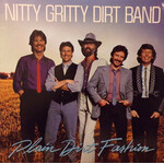 [Vintage] Nitty Gritty Dirt Band: Plain Dirt Fashion [VINTAGE]
