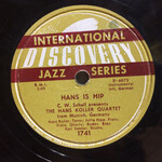 [Kollectibles] Koller, Hans Quartet: Hans Is Hip / I Cover The Waterfront (150s, USA, 78 RPM, VG) [DISCOVERY]