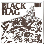 [New Vinyl] Black Flag: Six Pack (3 Track, 12"EP) [SST]