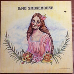 [Kollectibles] Ilmo Smokehouse: Self-titled (1971, USA, VG+) [ROULETTE]