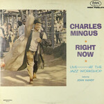 [Kollectibles] Mingus, Charles: Right Now; Live At The Jazz Workshop (1966, USA, White Label Promo, Jazz, VG+) [FANTASY]
