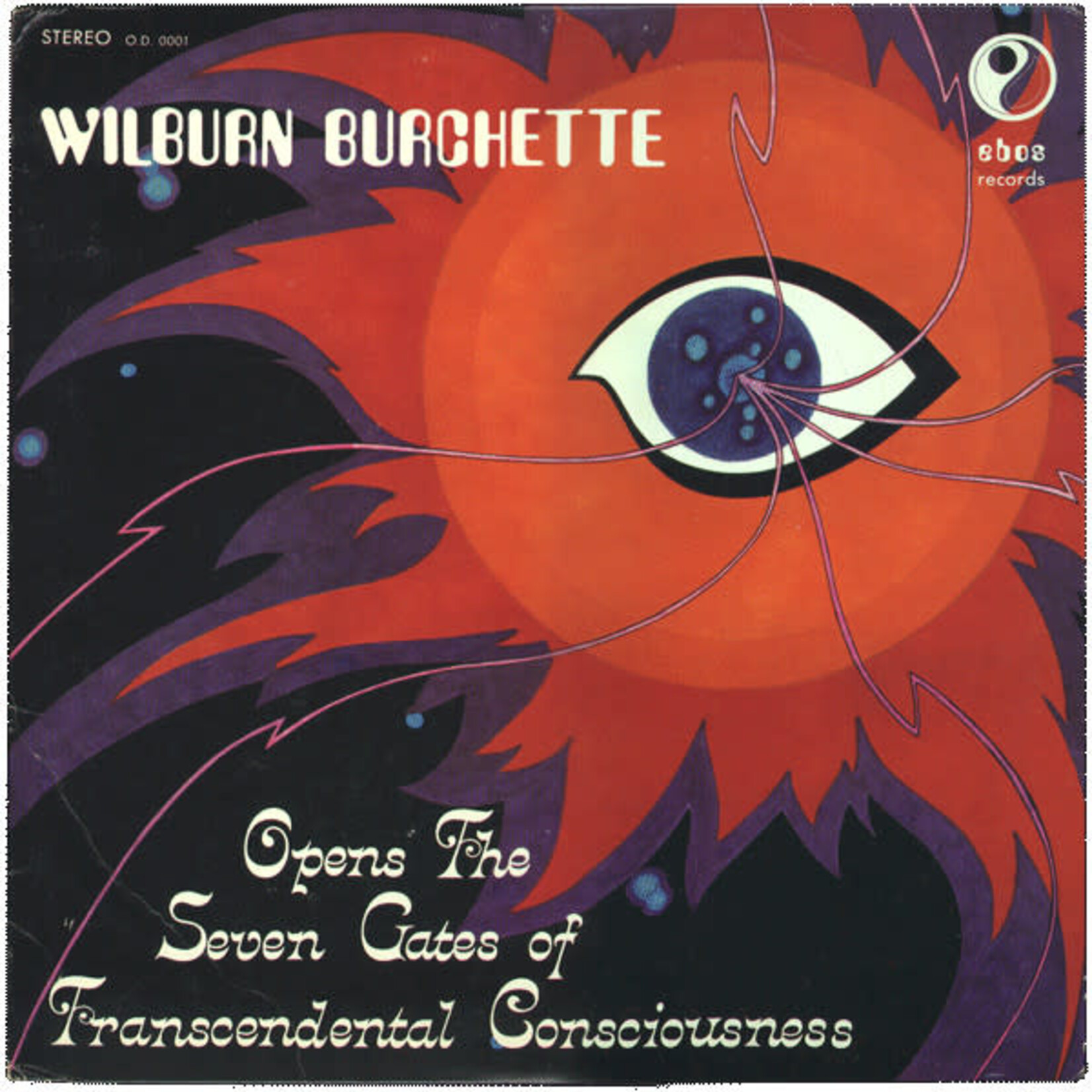[Kollectible Vinyl] Burchette, Wilburn: Opens the Seven Gates of Transcendental Consciousness (1972, USA, w/Booklet, Disc VG+) [EBOS]