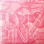 [Kollectible Vinyl] Boris: Pink (2006, USA, Ltd. Ed. Pink Vinyl, W/ Acid Tabs, Ex) [SOUTHERN LORD]