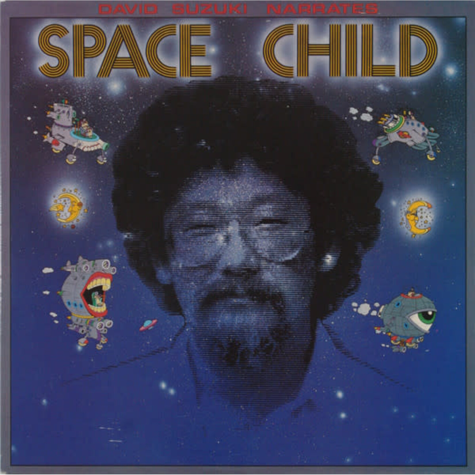 [Kollectibles] Suzuki, David: David Suzuki Narrates Space Child (1981, Canada, VG+) [EL MOCAMBO]