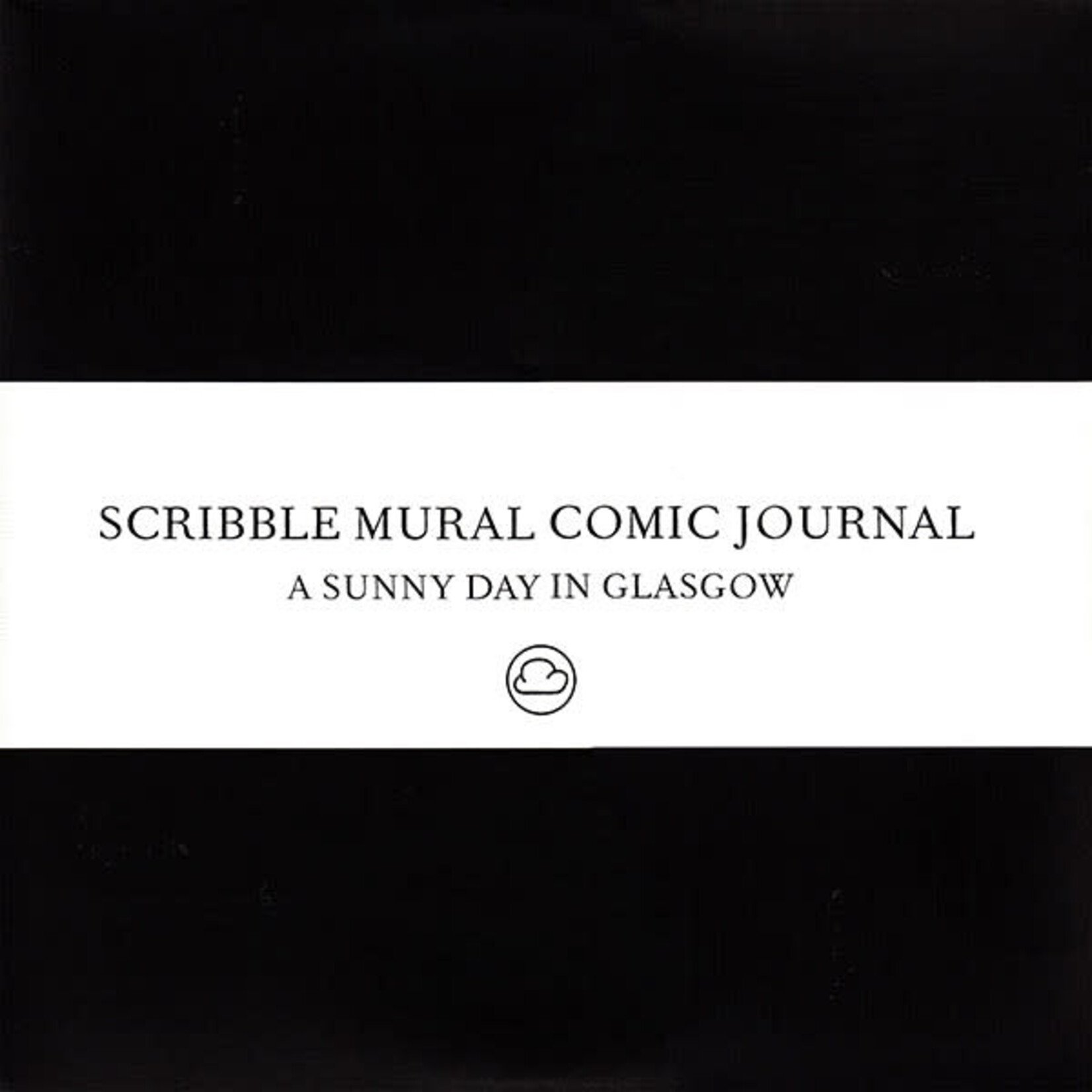[Kollectibles] A Sunny Day In Glasgow: Scribble Mural Comic Journal (2008, USA, #'d 1330, VG+) [RUINED POTENTIAL]