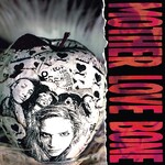 [New Vinyl] Mother Love Bone: Apple [HIP-O RECORDS (UME)]
